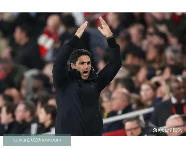 阿森纳崩盘13天丢2冠 塔帅44岁失误难掩4冠王梦碎