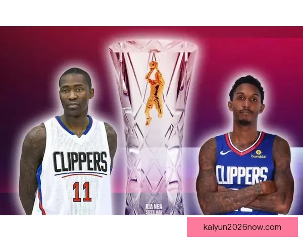 凯尔登约翰逊自称效率高助力球队斩获佳绩质疑最佳第六人称号